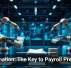 Automation: The Key to Payroll Precision