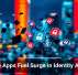 Rogue Apps Fuel Surge in Identity Attacks