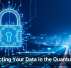 Protecting Your Data in the Quantum Age
